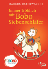 Immer fröhlich mit Bobo Siebenschläfer