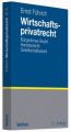 Wirtschaftsprivatrecht