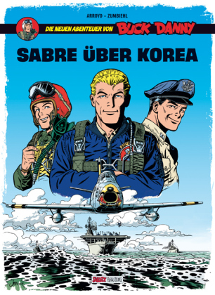 Die neuen Abenteuer von Buck Danny - Sabre über Korea