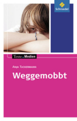 Weggemobbt, Textausgabe mit Materialien