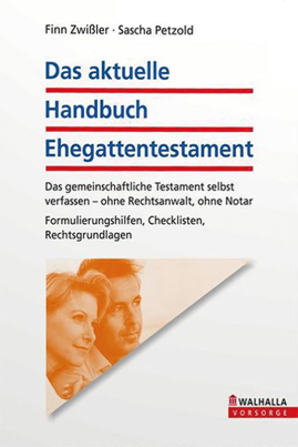 Das aktuelle Handbuch Ehegatten-Testament (TB)