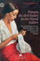 Frauen, die den Faden in der Hand halten