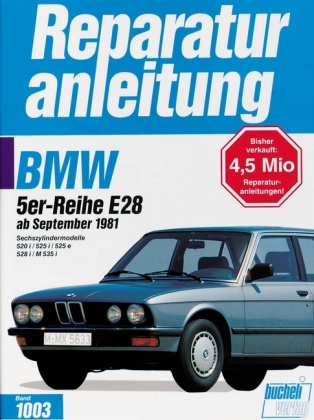 BMW 520i / 525i / 525e / 528i / M 535i