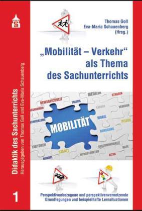 """Mobilität - Verkehr"" als Thema des Sachunterrichts"