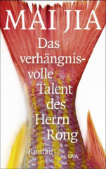 Das verhängnisvolle Talent des Herrn Rong