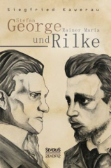 Stefan George und Rainer Maria Rilke