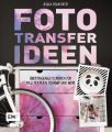 Fototransfer-Ideen