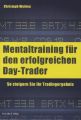 Mentaltraining für den erfolgreichen Day-Trader