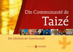 Die Communauté de Taizé