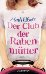 Der Club der Rabenmütter