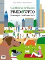 FRED & OTTO, Unterwegs in Frankfurt