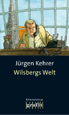 Wilsbergs Welt