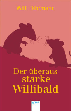 Der überaus starke Willibald