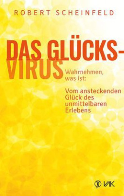 Das Glücksvirus