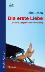 Die erste Liebe (nach 19 vergeblichen Versuchen)