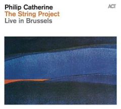 The String Project: Live In Brussels, 1 Audio-CD