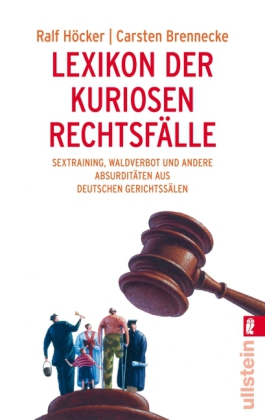 Lexikon der kuriosen Rechtsfälle