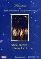 Stille Nächte - helles Licht