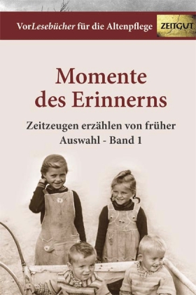 Momente des Erinnerns. Bd.1