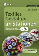 Textiles Gestalten an Stationen 5/6