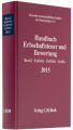 Handbuch Erbschaftsteuer und Bewertung (BewG, EbStG, GrEStG, GrStG) 2015