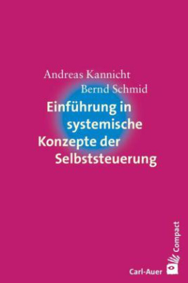 Einführung in systemische Konzepte der Selbststeuerung