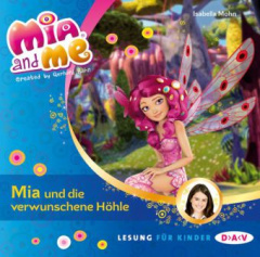 Mia and me - Mia und die verschwundene Höhle, Audio-CD