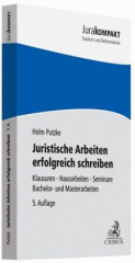 Juristische Arbeiten erfolgreich schreiben