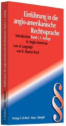 Einführung in die Anglo-Amerikanische Rechtssprache. Introduction to Anglo-American Law & Language. Vol.1