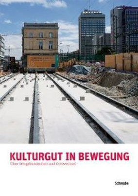 Kulturgut in Bewegung