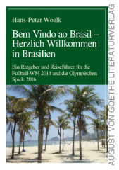 Bem Vindo ao Brasil - Herzlich Willkommen in Brasilien