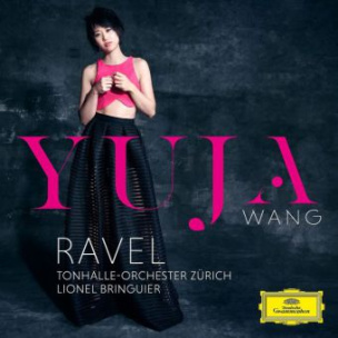 Yuja Wang - Ravel. Klavierkonzert G-dur, 1 Audio-CD