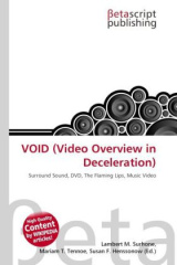 VOID (Video Overview in Deceleration)