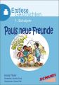 Pauls neue Freunde