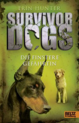 Survivor Dogs. Die finstere Gefährtin