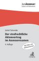 Der strafrechtliche Aktenvortrag im Assessorexamen