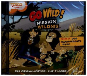 Go Wild! - Mission Wildnis - Feuerspeiende Riese, Audio-CD