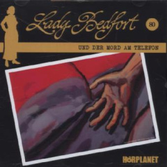 Lady Bedfort - Der Mord am Telefon, 1 Audio-CD