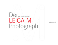 Der Leica M Photograph