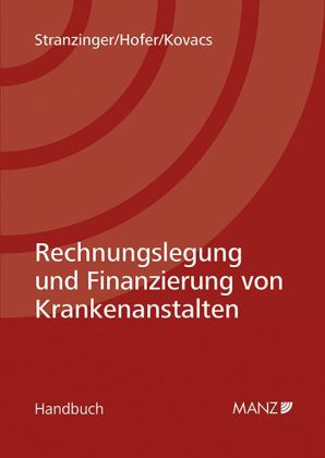 Rechnungslegung und Fizierung von Krankestalten (f. Österreich)