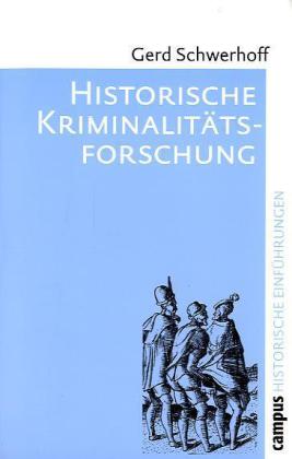 Historische Kriminalitätsforschung