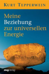 Meine Beziehung zur universellen Energie