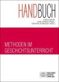 Handbuch Methoden im Geschichtsunterricht