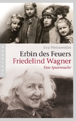 Erbin des Feuers - Friedelind Wagner