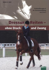 DressurReiten - ohne Druck und Zwang