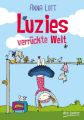 Luzies verrückte Welt