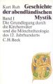 Die Grundlegung durch die Kirchenväter und die Mönchstheologie des 12. Jahrhunderts