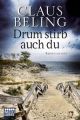 Drum stirb auch du