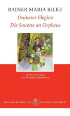 Duineser Elegien. Die Sonette an Orpheus