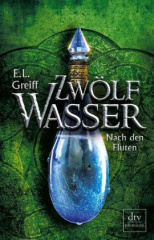 Zwölf Wasser - Nach den Fluten